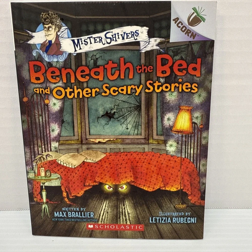 Beneath the‎ Bed and Other Scary Stories: An Acorn Book (Mister Shivers #1):...
